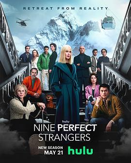 91福利社《九个完美陌生人 第二季 Nine Perfect Strangers Season 2》免费在线观看