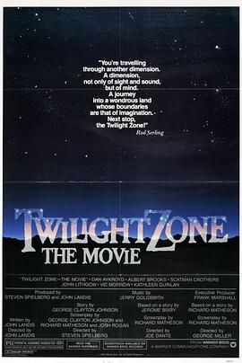 91精品福利视频《阴阳魔界 Twilight Zone: The Movie》免费在线观看